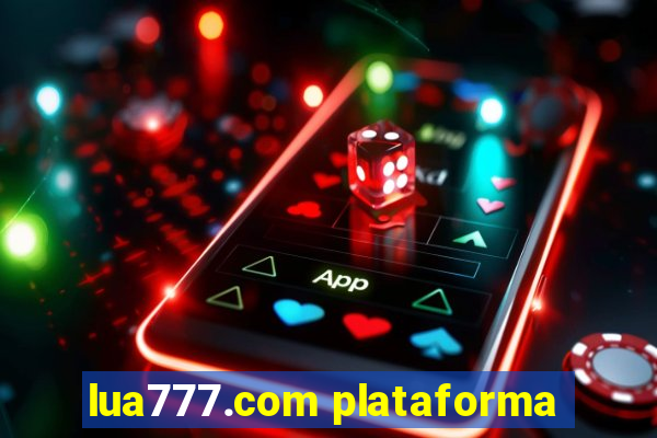 lua777.com plataforma